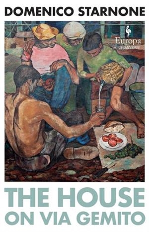 THE HOUSE ON VIA GEMITO | 9781787704534 | DOMENICO STARNONE