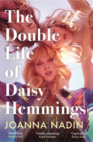 THE DOUBLE LIFE OF DAISY HEMMINGS | 9781509853052 | JOANNA NADIN