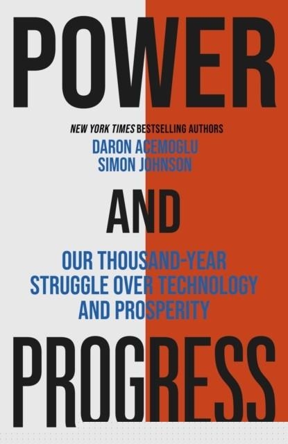 POWER AND PROGRESS | 9781399804462 | ACEMOGLU AND JOHNSON