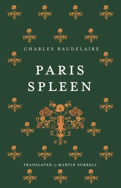PARIS SPLEEN | 9781847499035 | CHARLES BAUDELAIRE