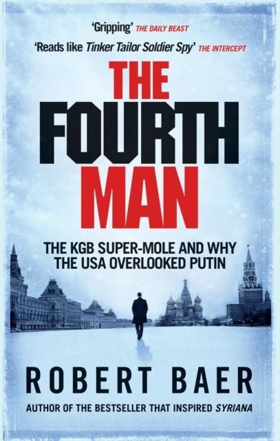 THE FOURTH MAN | 9781800960497 | ROBERT BAER