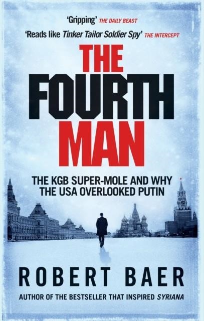 THE FOURTH MAN | 9781800960497 | ROBERT BAER