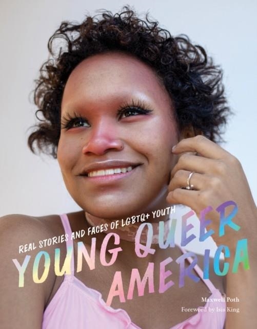 YOUNG QUEER AMERICA | 9781797214412 | POTH AND KING