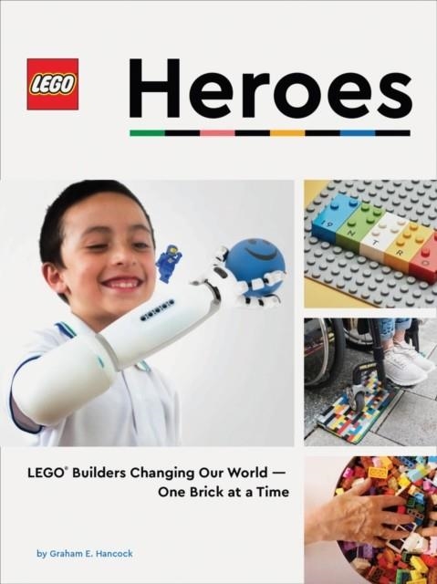 LEGO HEROES | 9781452182339 | GRAHAM HANCOCK