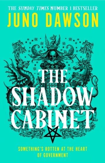 THE SHADOW CABINET | 9780008478568 | JUNO DAWSON