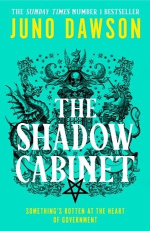 THE SHADOW CABINET | 9780008478568 | JUNO DAWSON