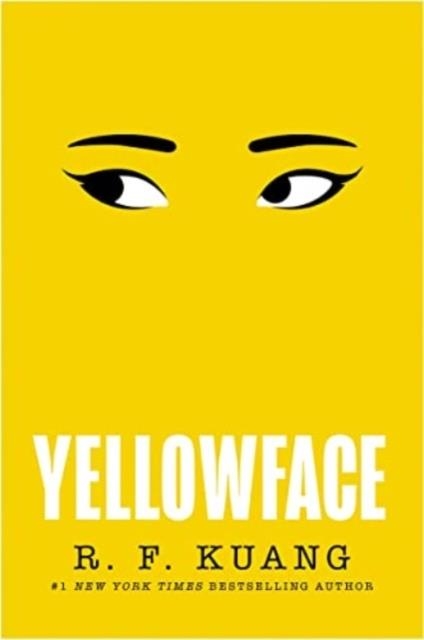 YELLOWFACE | 9780063323179 | R F KUANG