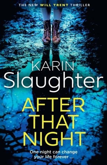 AFTER THAT NIGHT | 9780008499402 | KARIN SLAUGHTER