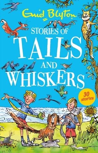 STORIES OF TAILS AND WHISKERS | 9781444969245 | ENID BLYTON