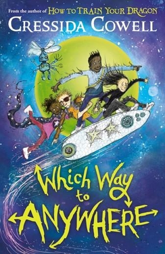 WHICH WAY TO ANYWHERE | 9781444968217 | CRESSIDA COWELL