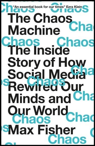 THE CHAOS MACHINE | 9781529416404 | MAX FISHER