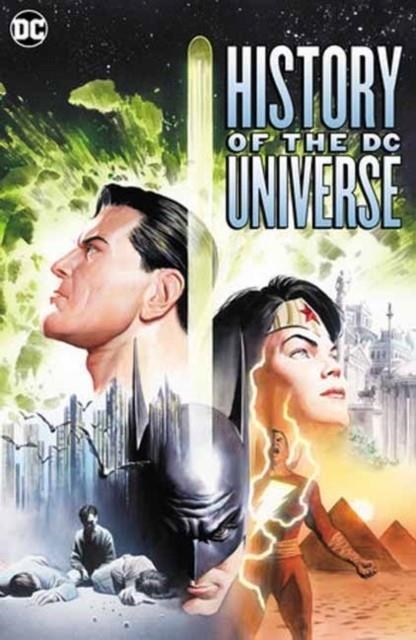 HISTORY OF THE DC UNIVERSE | 9781779521392 | MARV WOLFMAN