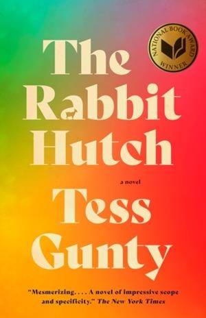 THE RABBIT HUTCH | 9780593467879 | TESS GUNTY