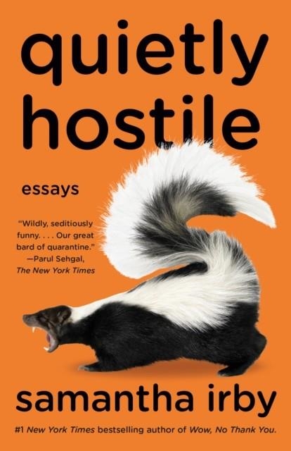 QUIETLY HOSTILE | 9780593315699 | SAMANTHA IRBY