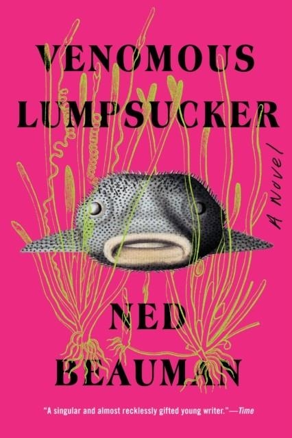 VENOMOUS LUMPSUCKER | 9781641294843 | NED BEAUMAN