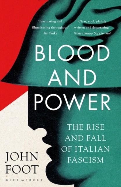 BLOOD AND POWER | 9781408897966 | JOHN FOOT