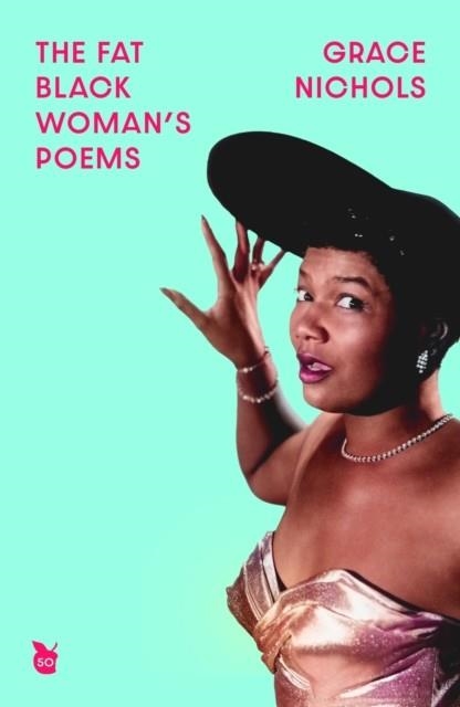 THE FAT BLACK WOMAN'S POEMS | 9780349017402 | GRACE NICHOLS