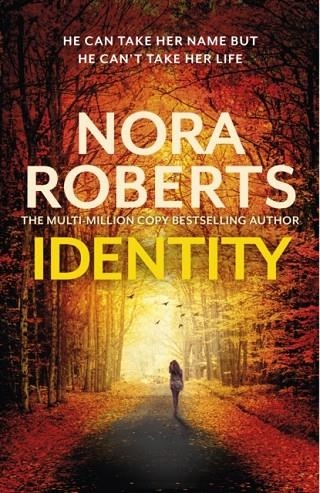 IDENTITY | 9780349433974 | NORA ROBERTS