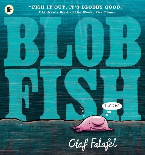 BLOBFISH | 9781529512489 | OLAF FALAFEL