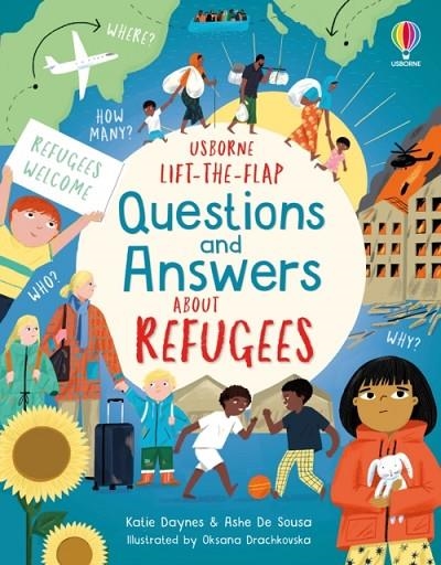 LIFT-THE-FLAP QUESTIONS AND ANSWERS ABOUT REFUGEES | 9781803709987 | KATIE DAYNES