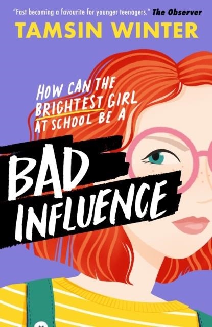 BAD INFLUENCE | 9781474979078 | TAMSIN WINTER