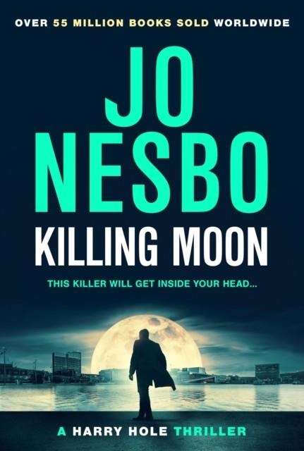 KILLING MOON | 9781787303799 | JO NESBO