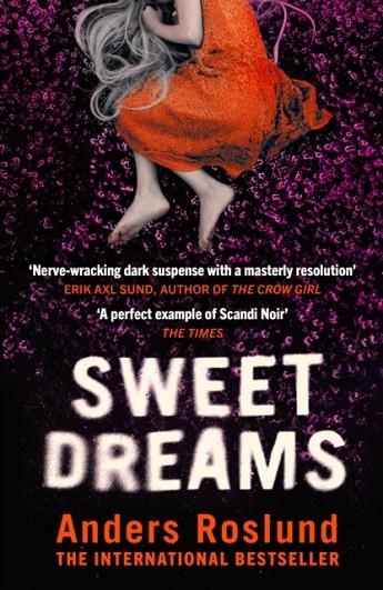 SWEET DREAMS | 9781529113068 | ANDERS ROSLUND