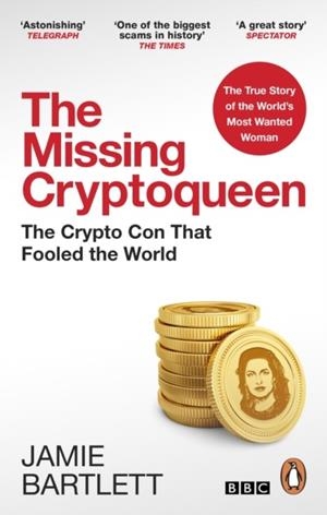 THE MISSING CRYPTOQUEEN | 9780753559598 | JAMIE BARTLETT