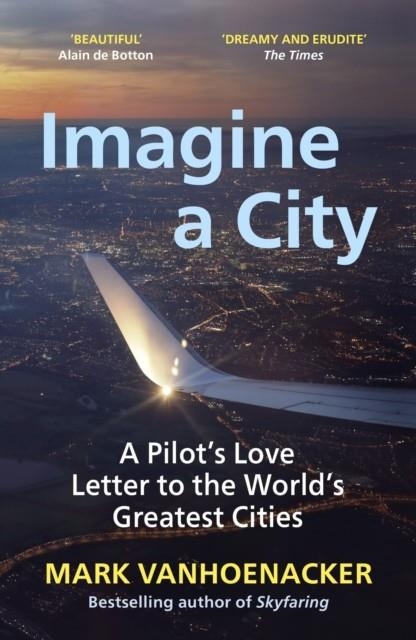 IMAGINE A CITY | 9781529112023 | MARK VANHOENACKER