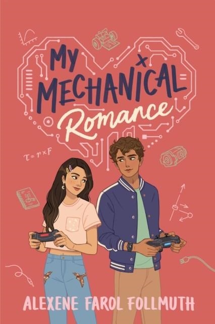 MY MECHANICAL ROMANCE | 9780823454532 | ALEXENE FAROL FOLLMUTH