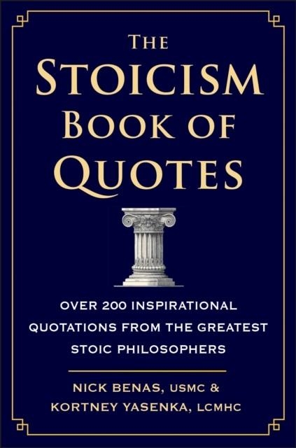 THE STOICISM BOOK OF QUOTES | 9781578269761 | NICK BENAS