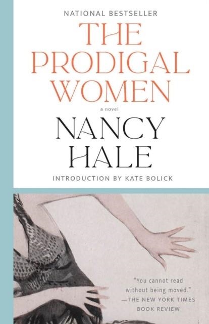 THE PRODIGAL WOMEN | 9781598537499 | NANCY HALE
