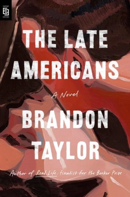 THE LATE AMERICANS | 9780593713037 | BRANDON TAYLOR