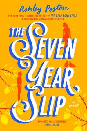 THE SEVEN YEAR SLIP | 9780593336502 | ASHLEY POSTON