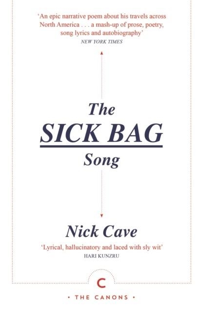 THE SICK BAG SONG | 9781838858384 | NICK CAVE