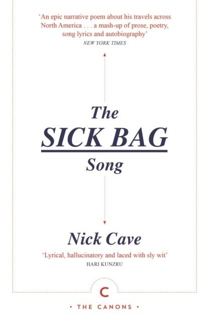 THE SICK BAG SONG | 9781838858384 | NICK CAVE