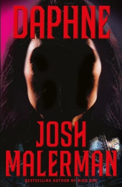 DAPHNE | 9781409193104 | JOSH MALERMAN