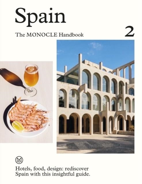 SPAIN: THE MONOCLE HANDBOOK | 9780500978672 | TYLER BRULE