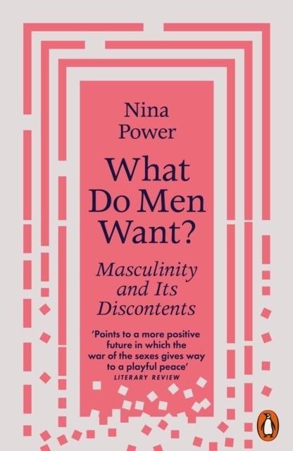 WHAT DO MEN WANT? | 9780141988931 | NINA POWER
