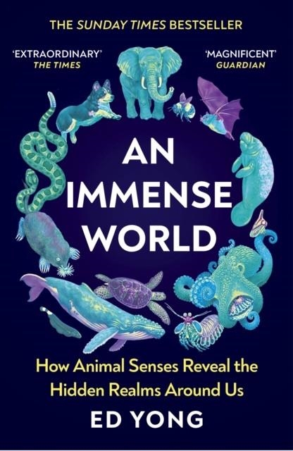 AN IMMENSE WORLD | 9781529112115 | ED YONG