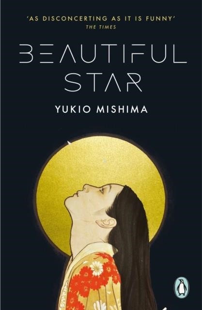 BEAUTIFUL STAR | 9780241441091 | YUKIO MISHIMA