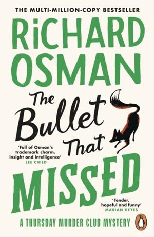 THE BULLET THAT MISSED | 9780241992388 | RICHARD OSMAN