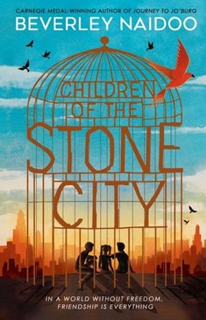 CHILDREN OF THE STONE CITY | 9780008471774 | BEVERLY NAIDOO
