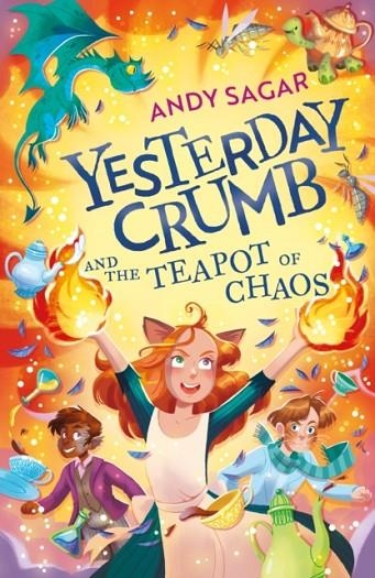 YESTERDAY CRUMB 02 AND THE TEAPOT OF CHAOS | 9781510109520 | ANDY SAGAR
