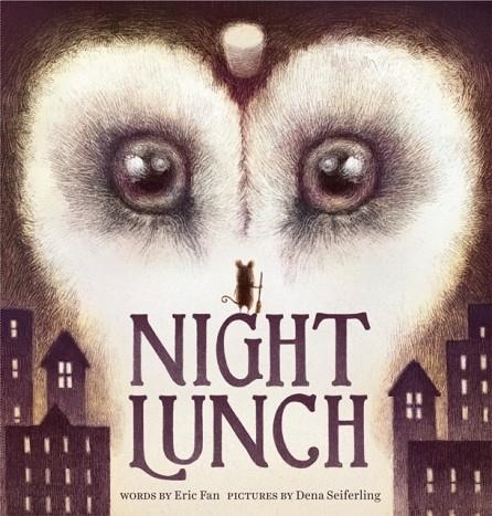 NIGHT LUNCH | 9780735270572 | ERIC FAN, DENA SEIFERLING