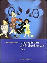 LOS ESPIRITUS DE LA MEDINA DE FEZ | 9788472902107 | SONIA OUAJJOU