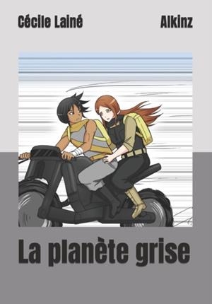 LA PLANÈTE GRISE | 9781734168655 |  LAINÉ, CÉCILE
