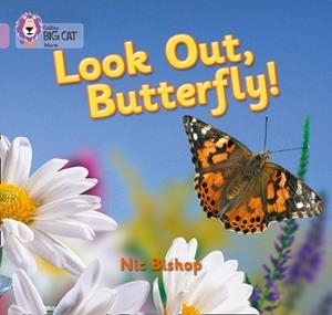 LOOK OUT, BUTTERFLY!-NON-FICTION-LILAC - BAND 0 | 9780007185320