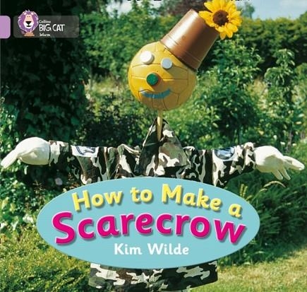 HOW TO MAKE A SCARECROW-NON-FICTION-LILAC - BAND 0 | 9780007186457