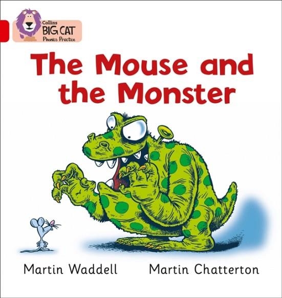 THE MOUSE AND THE MONSTER-FICTION-RED - BAND 2B | 9780007235896